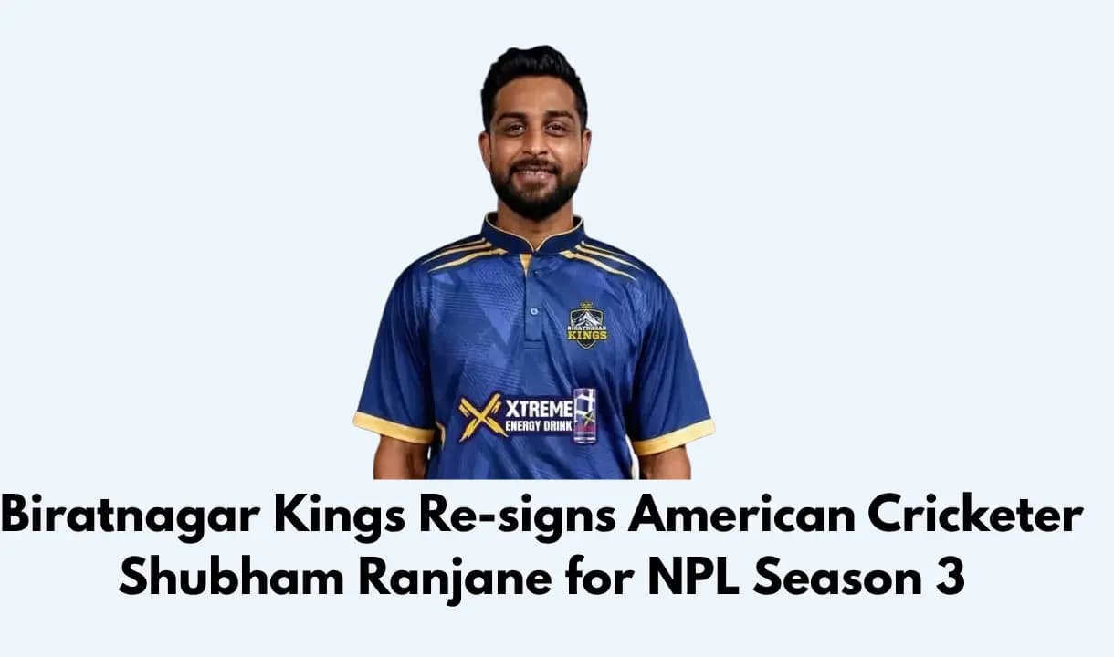 Biratnagar Kings Re-sign Shubham Ranjane for Third Edition of NPL