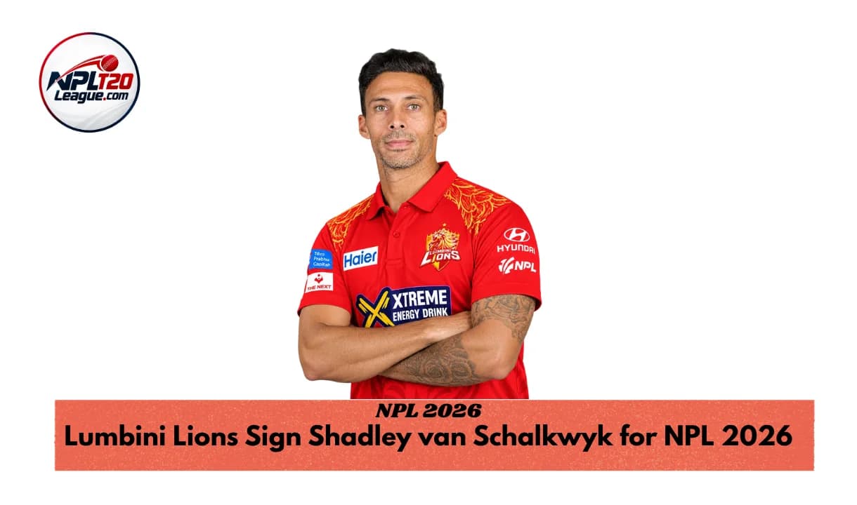Lumbini Lions Sign USA All-Rounder Shadley van Schalkwyk for NPL 2026