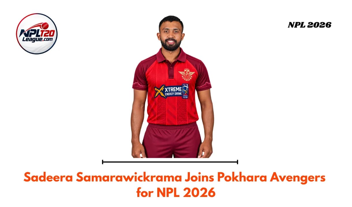 Sadeera Samarawickrama Joins Pokhara Avengers for NPL 2026