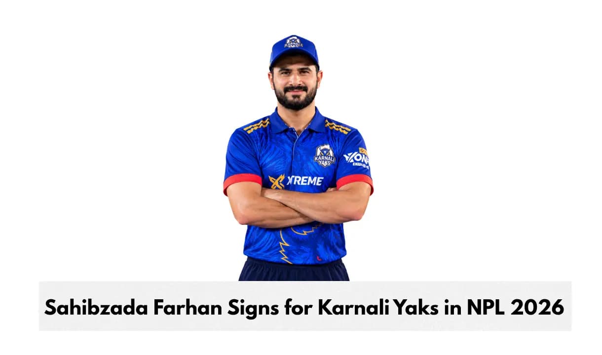 Sahibzada Farhan Signs for Karnali Yaks in NPL 2026