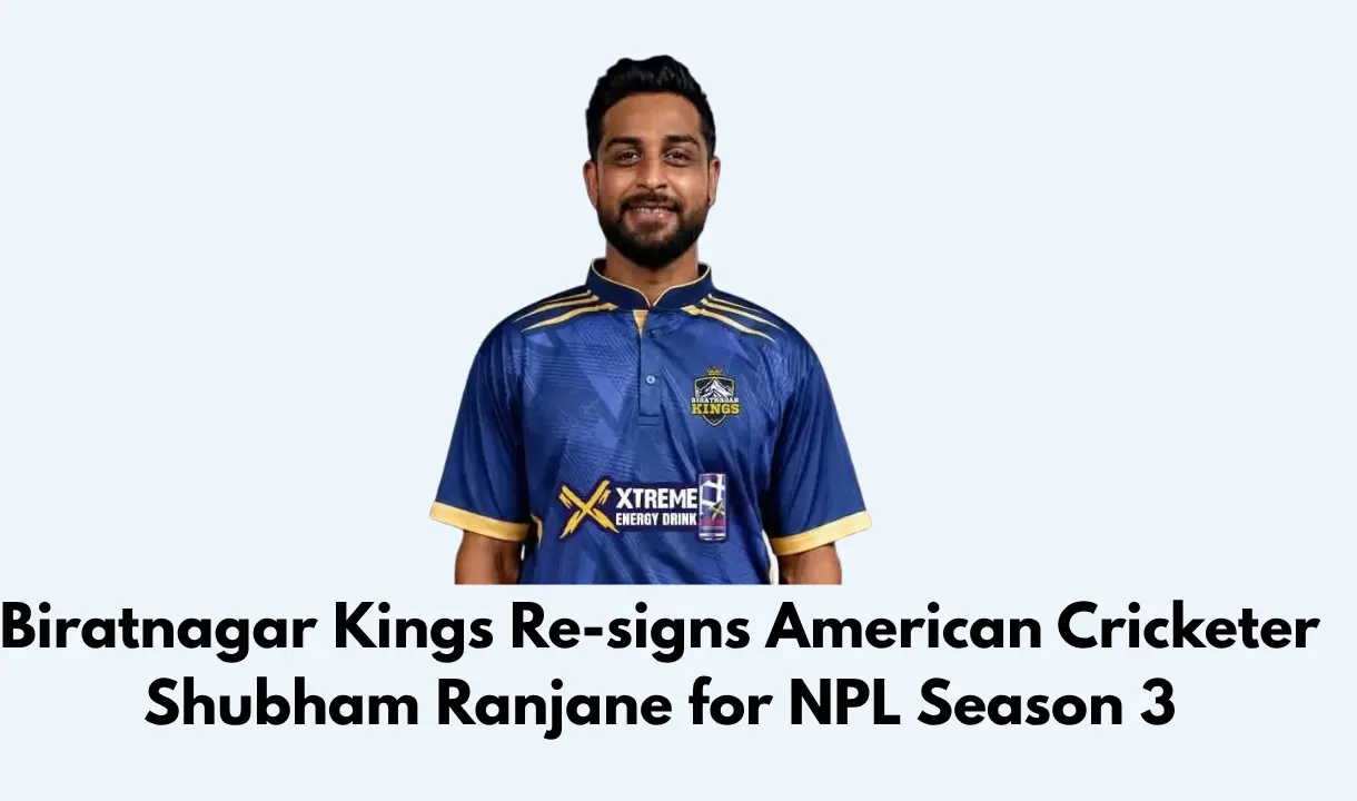 Biratnagar Kings Re-sign Shubham Ranjane for Third Edition of NPL