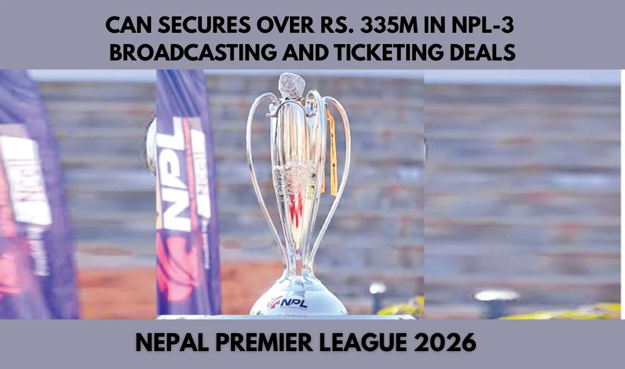 CAN Secures Rs. 335 Million in NPL Season 3 Broadcasting and Ticketing Rights